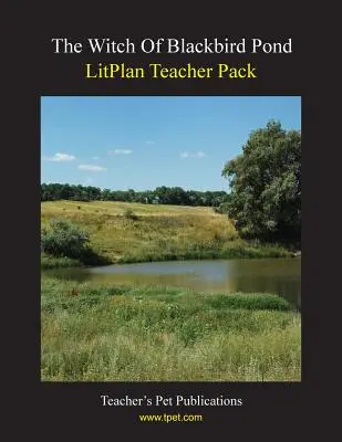 Balíček pro učitele Litplan: Čarodějnice z rybníka Blackbird - Litplan Teacher Pack: The Witch of Blackbird Pond