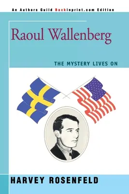 Raoul Wallenberg: Záhada žije dál - Raoul Wallenberg: The Mystery Lives On
