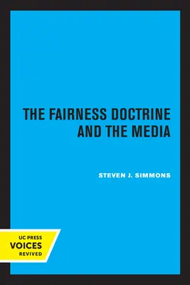 Doktrína spravedlnosti a média - The Fairness Doctrine and the Media