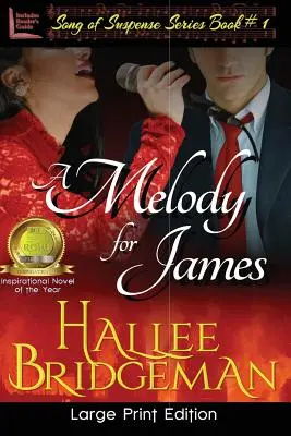 Melodie pro Jamese: Melodie pro Jamese: 1. díl série Song of Suspense - A Melody for James: Part 1 of the Song of Suspense Series