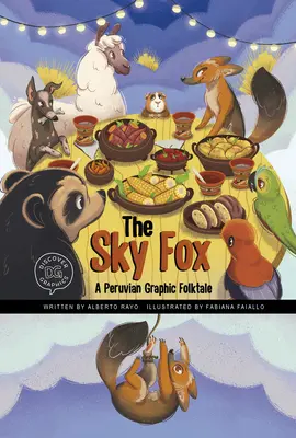 Nebeská liška: Liška Foxová - peruánská grafická pohádka - The Sky Fox: A Peruvian Graphic Folktale
