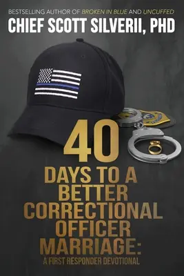 40 dní k lepšímu manželství příslušníků vězeňské služby - 40 Days to a Better Correctional Officer Marriage