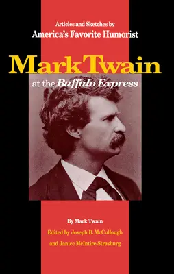Mark Twain v Buffalo Expressu - Mark Twain at the Buffalo Express