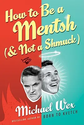 Jak se stát mentálem (a ne šmukem) LP - How to Be a Mentsh (and Not a Shmuck) LP