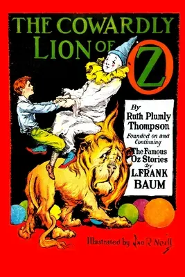 Zbabělý lev ze země Oz - The Cowardly Lion of Oz