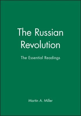 Ruská revoluce: Ruská revoluce: Základní literatura - The Russian Revolution: The Essential Readings