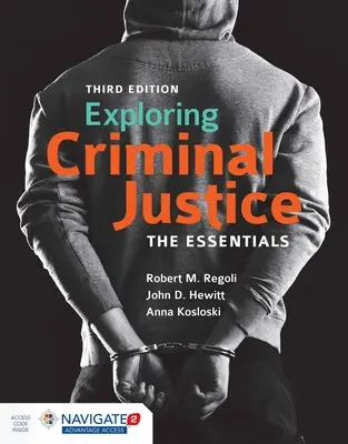 Exploring Criminal Justice: The Essentials [With Access Code]