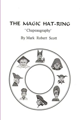 Kouzelný prsten s kloboukem (Chapeaugraphy) - The Magic Hat-Ring (Chapeaugraphy)