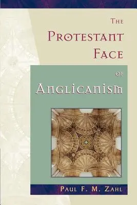 Protestantská tvář anglikánství - The Protestant Face of Anglicanism