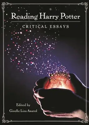 Čtení Harryho Pottera: Kritické eseje - Reading Harry Potter: Critical Essays