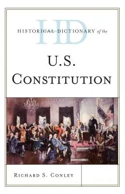 Historický slovník ústavy USA - Historical Dictionary of the U.S. Constitution