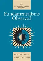 Pozorované fundamentalismy - Fundamentalisms Observed