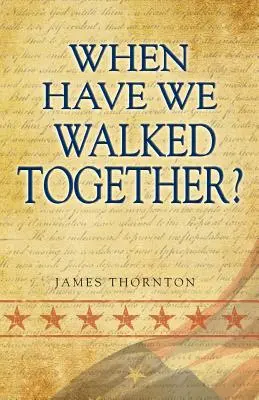 Kdy jsme šli spolu? - When Have We Walked Together?