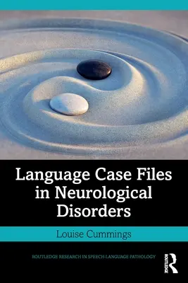 Jazykové kazuistiky u neurologických poruch - Language Case Files in Neurological Disorders