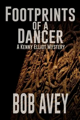 Stopy tanečnice: Záhada Kennyho Elliota - Footprints of a Dancer: A Kenny Elliot Mystery