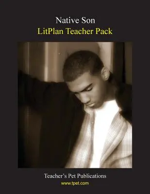Balíček pro učitele Litplan: Native Son - Litplan Teacher Pack: Native Son