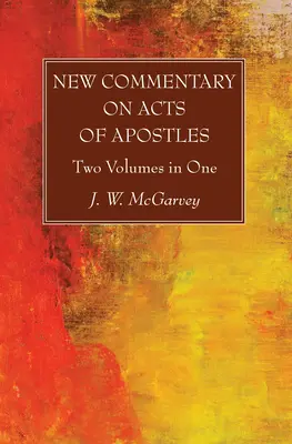 Nový komentář ke Skutkům apoštolů - New Commentary on Acts of Apostles