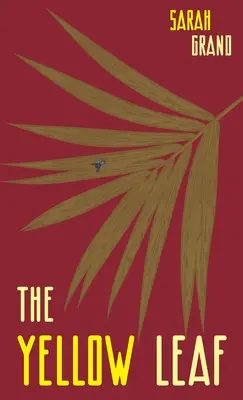 Žlutý list: Žlutá kniha: Studie ze života - The Yellow Leaf: A Study From Life