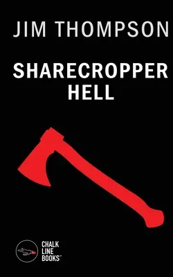 Peklo pachtýřů - Sharecropper Hell