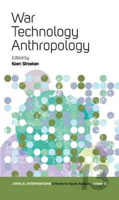 Válka, technologie, antropologie - War, Technology, Anthropology