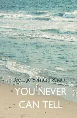 Nikdy nevíš - You Never Can Tell