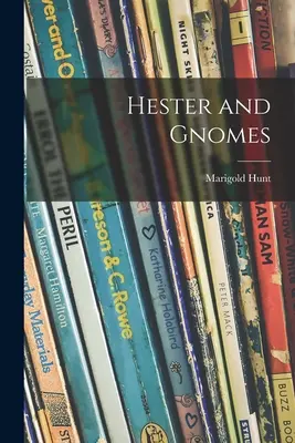 Hester a skřítci - Hester and Gnomes