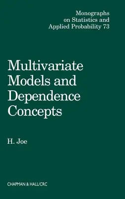 Vícerozměrné modely a koncepty vícerozměrných závislostí - Multivariate Models and Multivariate Dependence Concepts