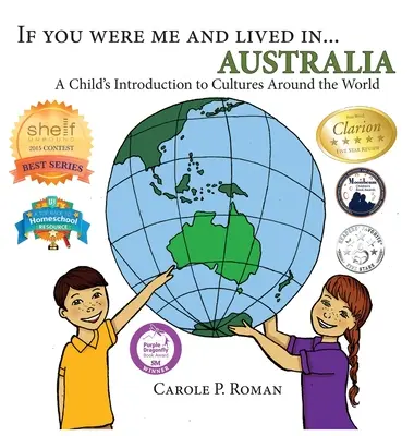 Kdybys byl mnou a žil v... Austrálie: Dětské seznámení s kulturami celého světa. - If You Were Me and Lived in... Australia: A Child's Introduction to Cultures Around the World