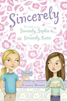 S úctou: S pozdravem, Sophie & S pozdravem, Katie - Sincerely: Sincerely, Sophie & Sincerely, Katie