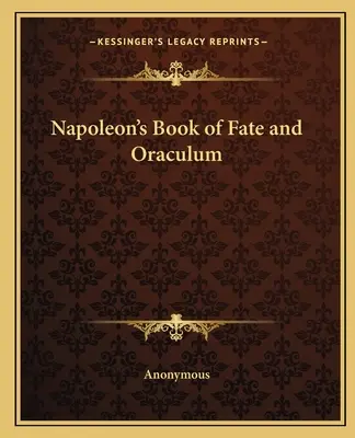 Napoleonova kniha osudu a Oraculum - Napoleon's Book of Fate and Oraculum