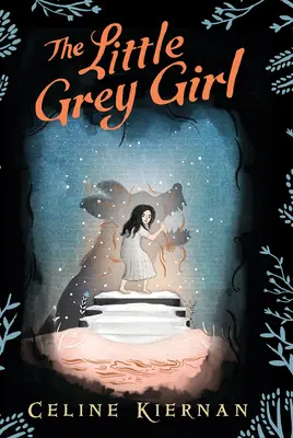 Malá šedá dívka (trilogie Divoká magie, kniha druhá) - The Little Grey Girl (the Wild Magic Trilogy, Book Two)