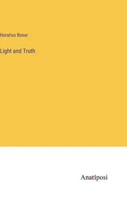 Světlo a pravda - Light and Truth