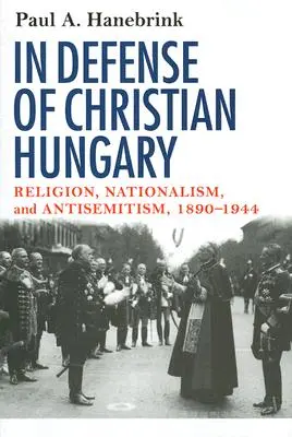 Na obranu křesťanského Maďarska - In Defense of Christian Hungary