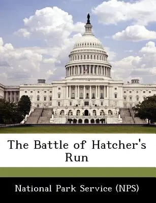 Bitva u Hatcher's Run (National Park Service (Nps)) - The Battle of Hatcher's Run (National Park Service (Nps))