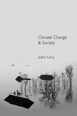 Změna klimatu a společnost - Climate Change and Society