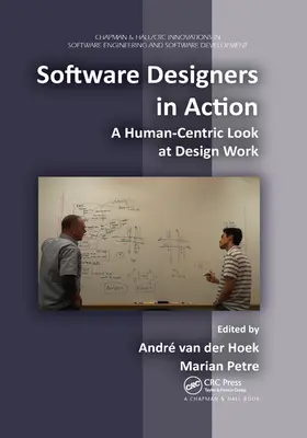 Návrháři softwaru v akci: Pohled na práci designérů zaměřený na člověka - Software Designers in Action: A Human-Centric Look at Design Work