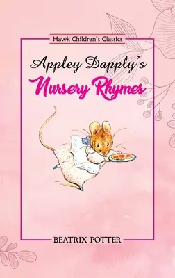 Říkanky Appleyho Dapplyho - Appley Dapply's Nursery Rhymes