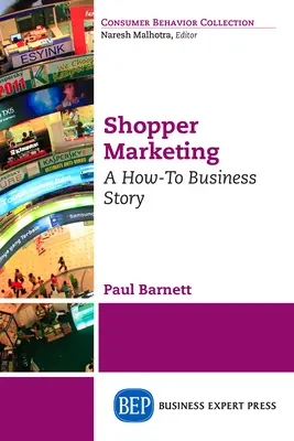 Shopper marketing: Příběh o tom, jak podnikat - Shopper Marketing: A How-To Business Story