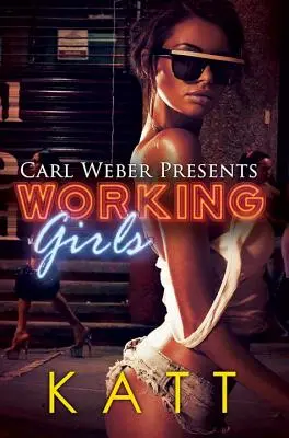 Pracující dívky: Carl Weber představuje - Working Girls: Carl Weber Presents