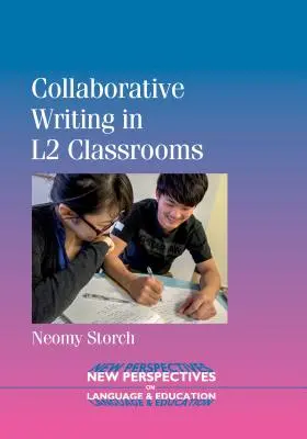 Kolaborativní psaní ve třídách L2 - Collaborative Writing in L2 Classrooms