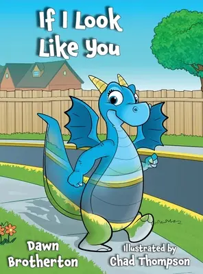 Když vypadám jako ty - If I Look Like You