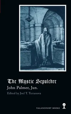 Mystický hrob (Gothic Classics) - The Mystic Sepulchre (Gothic Classics)