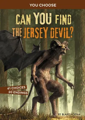Najdeš ďábla z Jersey?: Interaktivní hon na příšery: Najděte Jersey Jersey: Interaktivní hon na příšery - Can You Find the Jersey Devil?: An Interactive Monster Hunt