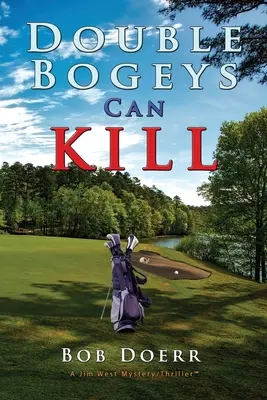 Dvojité střely mohou zabíjet - Double Bogeys Can Kill