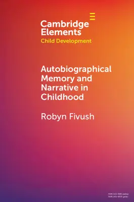 Autobiografická paměť a vyprávění v dětství - Autobiographical Memory and Narrative in Childhood