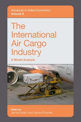 Mezinárodní letecký nákladní průmysl: Dlouhodobý nákladní letecký průmysl: modální analýza - The International Air Cargo Industry: A Modal Analysis