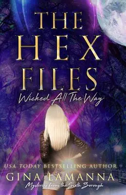 Akta Hex: Hříšná cesta (Wicked All the Way) - The Hex Files: Wicked All the Way