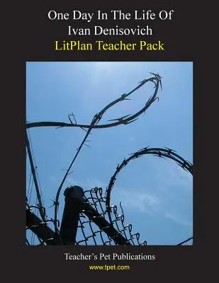 Litplan Teacher Pack: Jeden den v životě Ivana Denisoviče - Litplan Teacher Pack: One Day in the Life of Ivan Denisovich