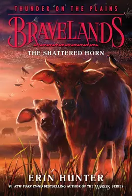 Bravelands: Hrom na pláních #1: Roztříštěný roh - Bravelands: Thunder on the Plains #1: The Shattered Horn