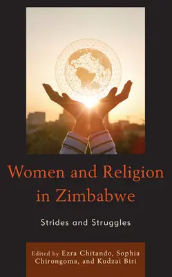 Ženy a náboženství v Zimbabwe: kroky a boje - Women and Religion in Zimbabwe: Strides and Struggles